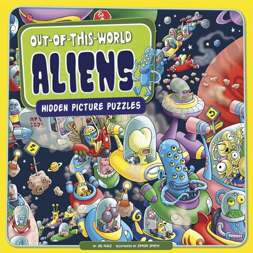 9781404880764: Out-Of-This-World Aliens: Hidden Picture Puzzles (Seek It Out)