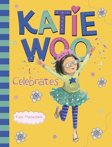 Stock image for Katie Woo Celebrates for sale by SecondSale