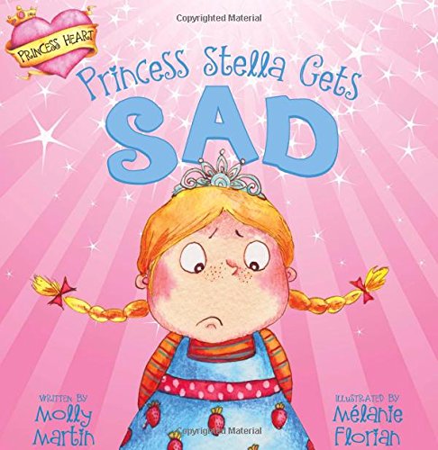 Stock image for Princess Stella Gets Sad (Princess Heart) for sale by SecondSale