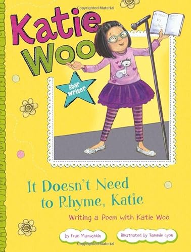 Stock image for It Doesn't Need to Rhyme, Katie : Writing a Poem with Katie Woo for sale by Better World Books