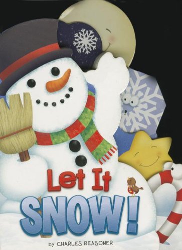 Beispielbild fr Let It Snow (Charles Reasoner Holiday Books) zum Verkauf von Wonder Book