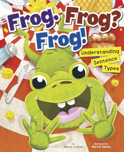 Beispielbild fr Frog. Frog? Frog! : Understanding Sentence Types zum Verkauf von Better World Books