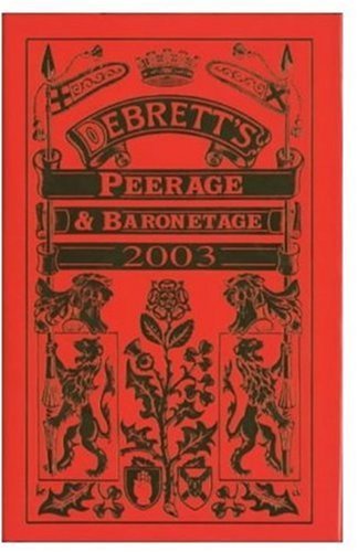 9781405000345: Debrett's Peerage & Baronetage 2003