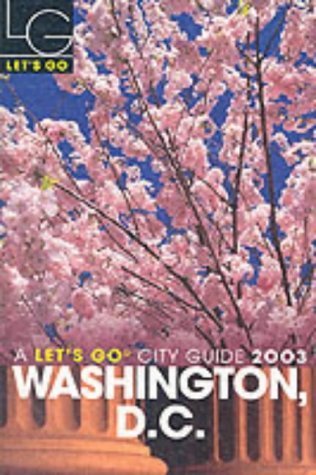 Let's Go 2003: Washington (Let's Go City Guides) (9781405000925) by Let's Go Inc