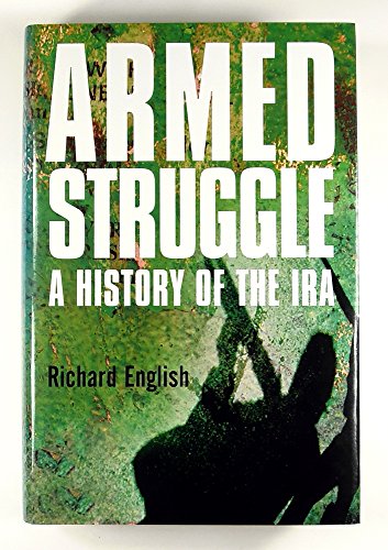 9781405001083: Armed Struggle: The History of the IRA