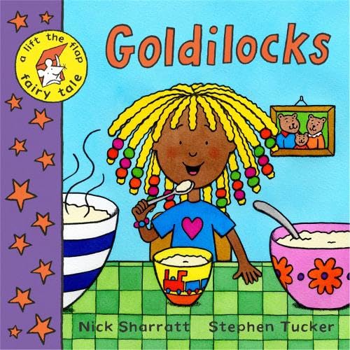 Imagen de archivo de Goldilocks. Nick Sharratt, Stephen Tucker a la venta por ThriftBooks-Dallas