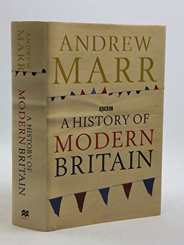 Stock image for A History of Modern Britain for sale by WorldofBooks