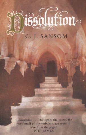 Dissolution (The Shardlake Series) (9781405005579) by C.J. Sansom