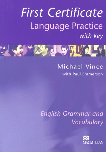 Stock image for First Certificate Language Practice with Key : English Grammar and Vocabulary for sale by Better World Books Ltd