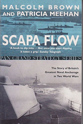 Imagen de archivo de Scapa Flow: The Story of Britain's Greatest Naval Anchorage in Two Wolrd Wars a la venta por HPB-Diamond