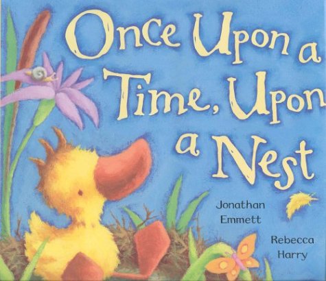 Stock image for Once Upon a Time, Upon a Nest for sale by AwesomeBooks