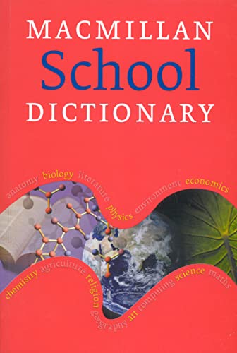 Stock image for MACMILLAN SCHOOL DICTIONARY for sale by MusicMagpie
