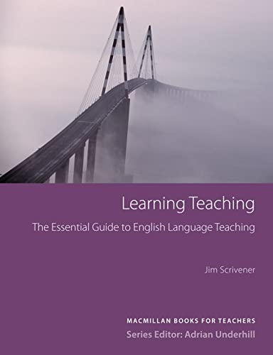 Learning Teaching: A guidebook for English language teachers - Jim Scrivener