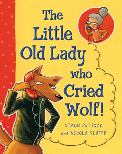 9781405019231: The Little Old Lady Who Cried Wolf!