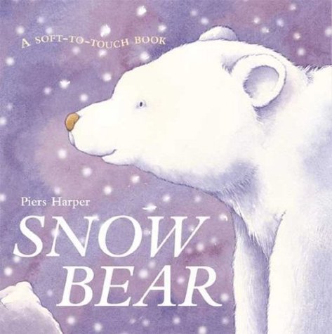 Beispielbild fr Snow Bear zum Verkauf von Better World Books: West