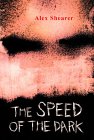 Stock image for The Speed of the Dark for sale by WorldofBooks