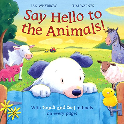 Stock image for Say Hello to the Animals for sale by Better World Books: West