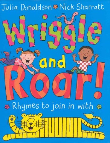 9781405021654: Wriggle and Roar!: Rhymes to join in with