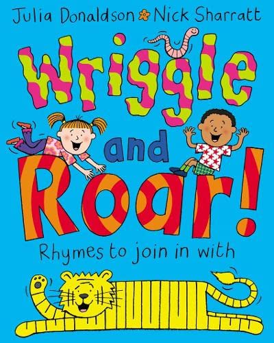 Beispielbild fr Wriggle and Roar!: Rhymes to Join in with zum Verkauf von AwesomeBooks