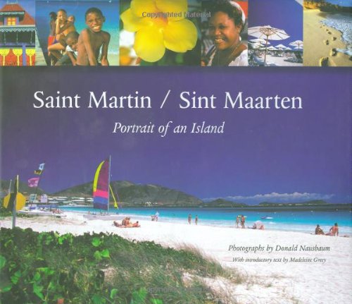 Stock image for Saint Martin/sint Maarten: Portrait Of An Island for sale by Wizard Books