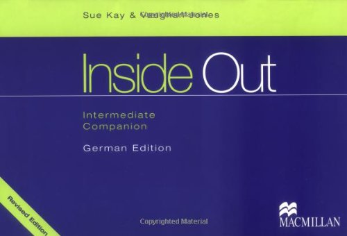 Inside Out: Intermediate: Student's Companion: German Edition (Young Adult Courses) (9781405028301) by Sue Kay; Vaughan Jones