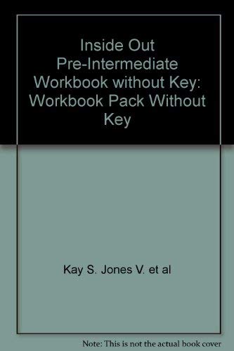 Inside Out Pre Intermediate Workbook without Key Pack (9781405029094) by Philip Kerr