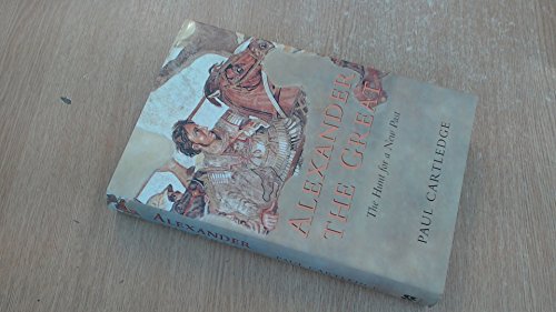 Imagen de archivo de Alexander the Great: The Hunt for a New Past a la venta por WorldofBooks