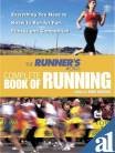 Beispielbild fr The Runner's World Complete Book of Running zum Verkauf von WorldofBooks