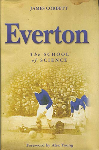 Stock image for Everton: The School of Science for sale by WorldofBooks