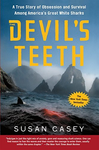 Stock image for The Devil's Teeth. A true Story of survival and Obsession Among Great White Sharks. for sale by Lawrence Jones Books