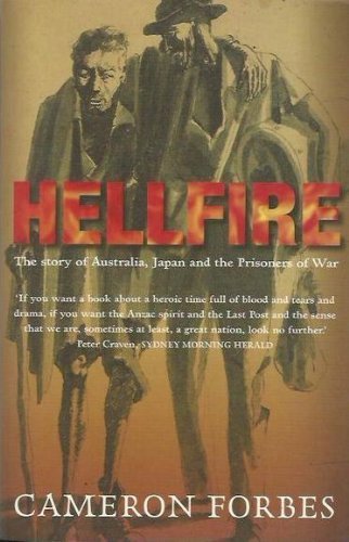 HELLFIRE:The Story of Australia,Japan and the Prisoners of War