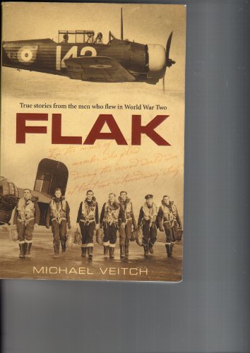 9781405037211: Flak : True Stories from the Men Who Flew in World War Two