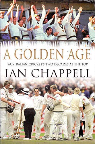 Imagen de archivo de A Golden Age: Australian Cricket's Two Decades at the Top a la venta por SecondSale