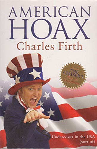 Imagen de archivo de American Hoax: Undercover in the USA (Sort Of) / Charles Firth a la venta por Goldcrestbooks