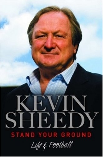 Stock image for Kevin Sheedy : Stand your Ground Life And Football for sale by Bookies books