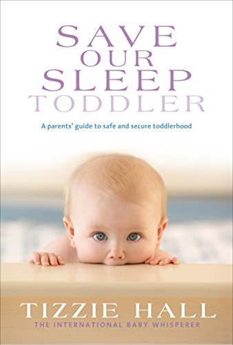 Imagen de archivo de Save Our Sleep: Toddler a la venta por medimops