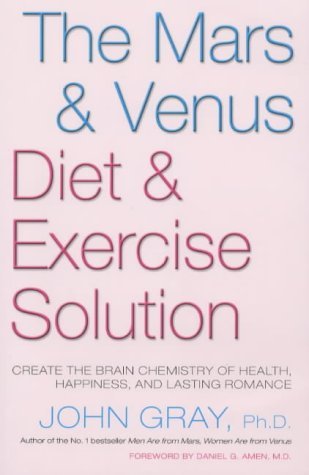 Beispielbild fr Mars & Venus Diet & Exercise Solution: Create the Brain Chemistry of Healt zum Verkauf von WorldofBooks