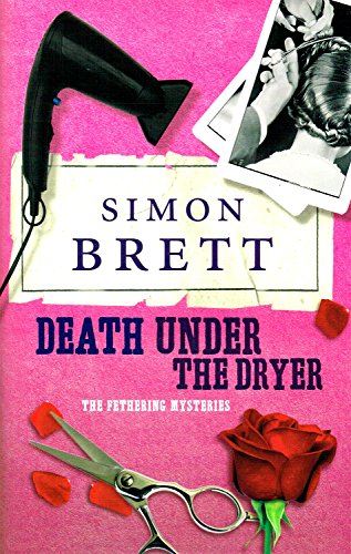 9781405041386: Death Under the Dryer: The new Fethering Mystery