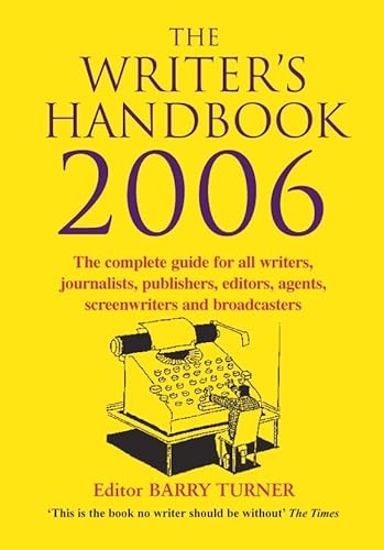 Beispielbild fr The Writer's Handbook 2006 zum Verkauf von WorldofBooks