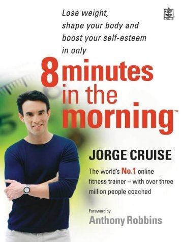 9781405041805: 8 Minutes in the Morning for Maximum Weight Loss: Specially designed for people who want to lose 2 stone - or more