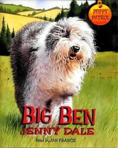 Big Ben (Puppy Patrol) (9781405041881) by Jenny Dale