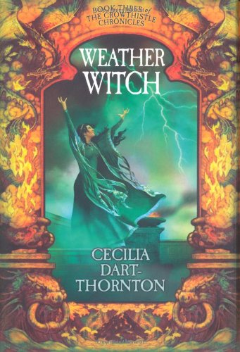 Imagen de archivo de Weather Witch (Crowthistle Chronicles) a la venta por WorldofBooks