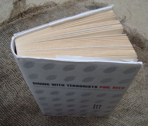Beispielbild fr Dining With Terrorists: Meetings with the World's Most Wanted Militants zum Verkauf von AwesomeBooks