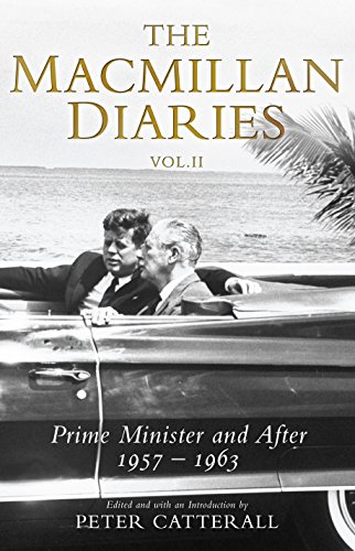 Stock image for The Macmillan Diaries Vol II: Prime Minister and After: 1957-1966 for sale by WorldofBooks