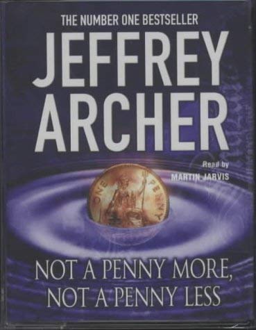 Not A Penny More, Not A Penny Less (9781405047258) by Archer, Jeffrey