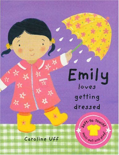 Beispielbild fr We Love Dressing Up: Emily Loves Getting Dressed zum Verkauf von WorldofBooks