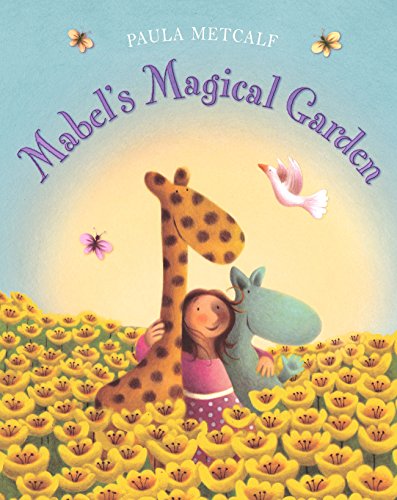 9781405047777: Mabel's Magical Garden