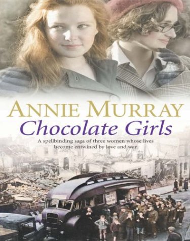 The Chocolate Girls (9781405048484) by Murray, Annie