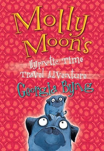 Beispielbild fr Molly Moon's Hypnotic Time-Travel Adventure zum Verkauf von WorldofBooks