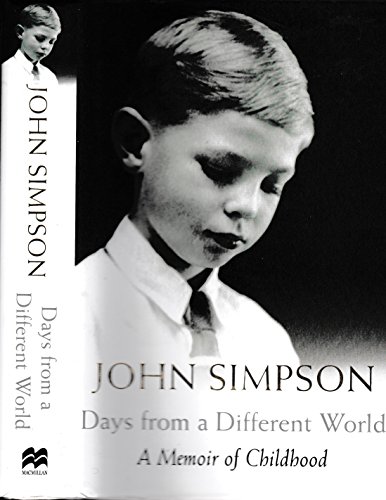 Days from a Different World : A Memoir of Childhood [Signed]